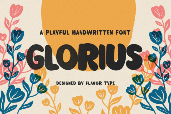 Glorius: A Playful Sans Serif Font for Digital Brands